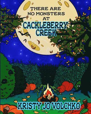 There Are No Monsters at Cackleberry Creek 1