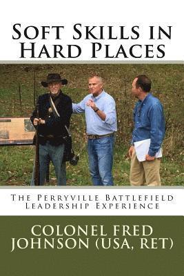Fred William Johnson - Soft Skills in Hard Places, Häftad