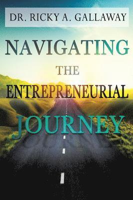 bokomslag Navigating the Entrepreneurial Journey