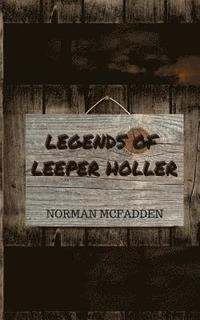bokomslag Legends of Leeper Holler