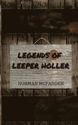 Legends of Leeper Holler 1