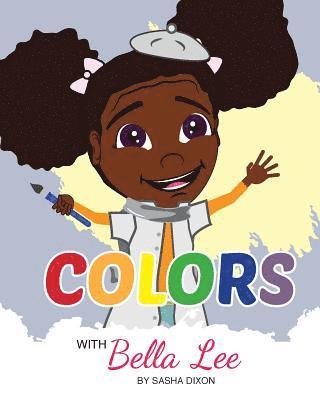 Colors with Bella Lee 1