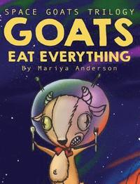 bokomslag Goats Eat Everything