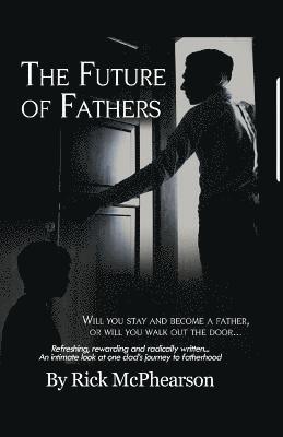 Future of Fathers
