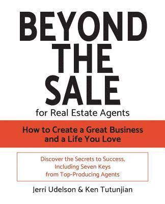 bokomslag Beyond the Sale-For Real Estate Agents