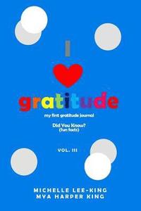 bokomslag I Heart Gratitude, Vol. III