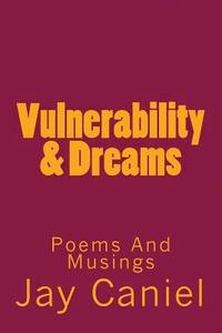 bokomslag Vulnerability & Dreams: Poems And Musings