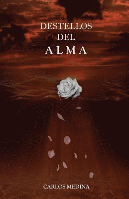 Destellos del Alma 1