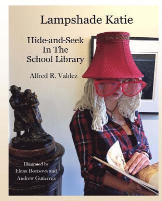 Alfred R Valdez - Lampshade Katie, Häftad