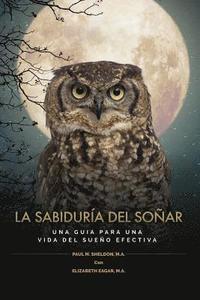 bokomslag LA SABIDURÍA DEL SOÑAR