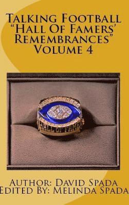 Talking Football 'Hall Of Famers' Remembrances' Volume 4 1