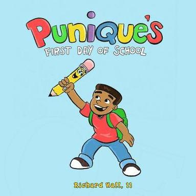 Richard Hall - Punique's First Day of School, Häftad