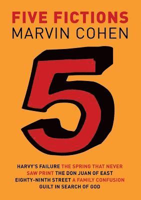 Marvin Cohen - Five Fictions, Häftad