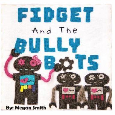 Megan Smith - Fidget and the Bully Bots, Häftad