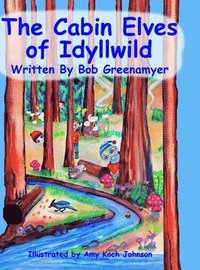 bokomslag The Cabin Elves of Idyllwild