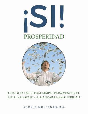 bokomslag Si!: Prosperidad