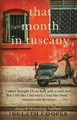 That Month in Tuscany 1