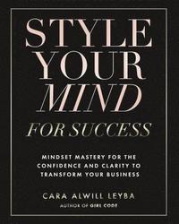 bokomslag Style Your Mind For Success
