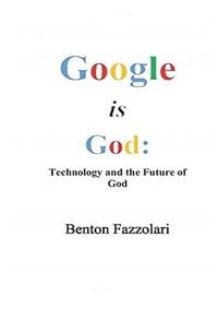 bokomslag Google is God