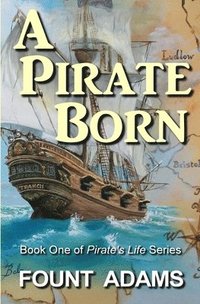 bokomslag Pirate Born