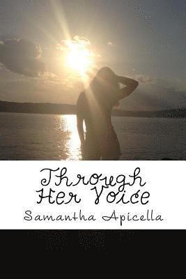 Samantha Apicella - Through Her Voice, Häftad