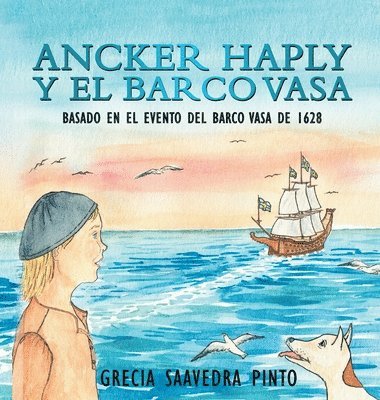 Ancker Haply Y El Barco Vasa 1