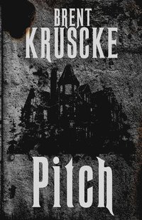 bokomslag Pitch: The Hollow Trilogy: Book Two