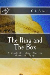bokomslag The Ring and The Box: A Sherlock Holmes Mystery of Ancient Egypt