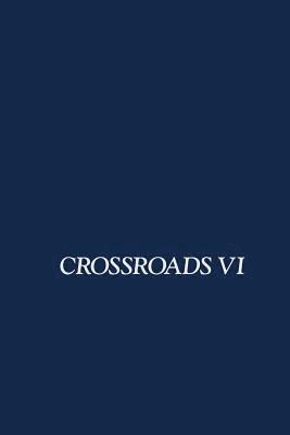 Crossroads VI 1