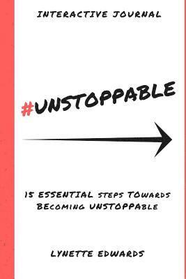 bokomslag #Unstoppable: 15 Essential Elements to be Unstoppable