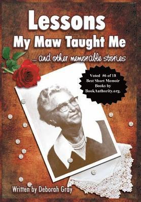 Lessons My Maw Taught Me