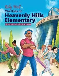 bokomslag Billy Wolf & The Kids of Heavenly Hills Elementary
