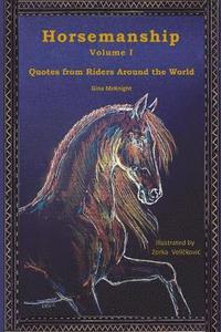 bokomslag Horsemanship: Quotes from Riders Around the World