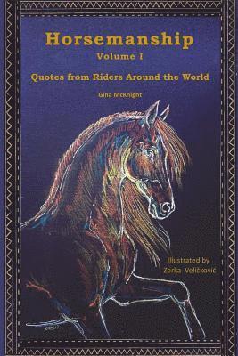 Horsemanship: Quotes from Riders Around the World 1