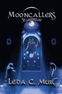 bokomslag Mooncallers: Stars Wake