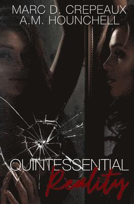 Quintessential Reality