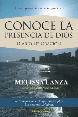 Melissa Lanza - CONOCE LA PRESENCIA DE DIOS - Diario De Oración, Häftad