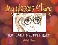 bokomslag My Glasses Story