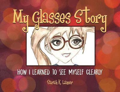 My Glasses Story 1