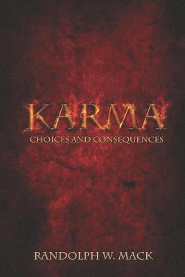 bokomslag Karma: Choices and Consequences