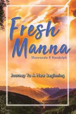 Fresh Manna 1