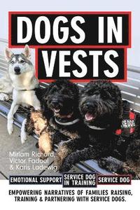 bokomslag Dogs in Vests: Raising a puppy