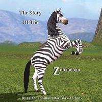 bokomslag The Story Of The Zebracorn
