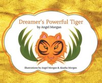 bokomslag Dreamer's Powerful Tiger