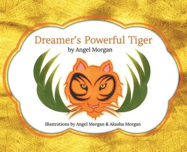 bokomslag Dreamer's Powerful Tiger