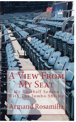 Armand Rosamilia, Armand, Rosamilia - View From My Seat, Häftad