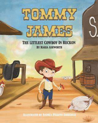 bokomslag Tommy James The Littlest Cowboy In Reckon