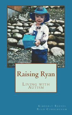 Raising Ryan: Living with Autism 1