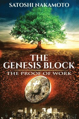 The Genesis Block: The proof of work 1