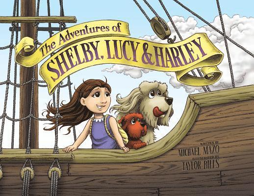 Adventures of Shelby, Lucy and Harley